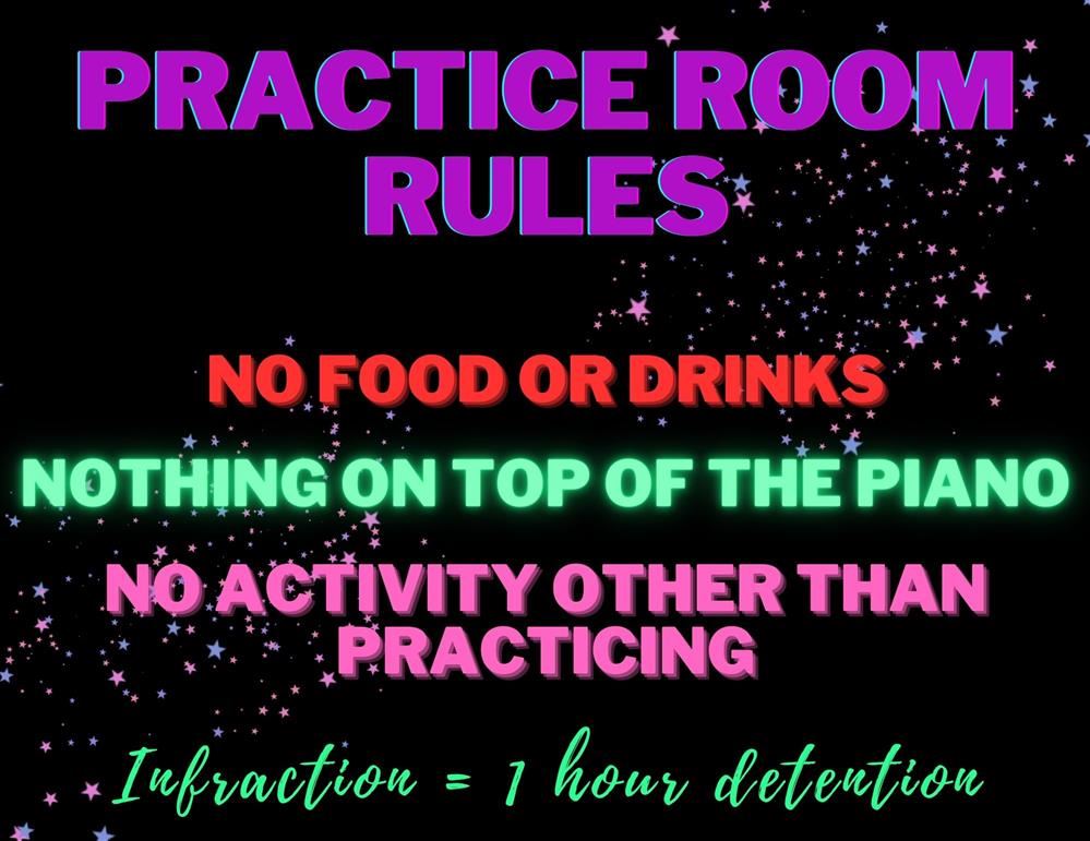 Practice Room Rules Practice Room Rules